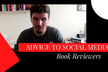 Our latest video is called Advice for Social Media Book Reviewers